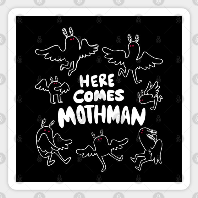 HERE COMES MOTHMAN Magnet by Mazzlebee